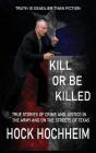 Kill Or Be Killed - Preview