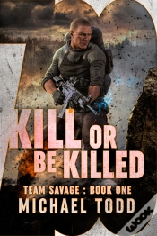 Capa do artigo Kill Or Be Killed