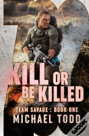Capa do artigo Kill Or Be Killed