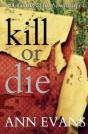 Kill Or Die - Preview