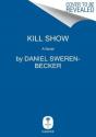 Kill Show - Preview