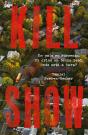 Kill Show - Preview