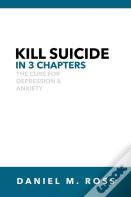 Kill Suicide In 3 Chapters