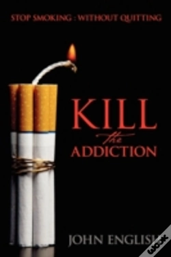 Capa do artigo Kill The Addiction:  Stop Smoking : With