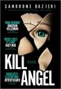 Kill The Angel - Preview