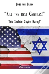 Kill The Best Gentiles!