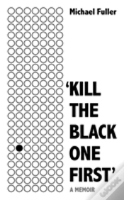 Capa do artigo Kill The Black One First