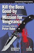 Kill The Boss Good-By / Mission For Vengeance