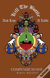 Kill The Bottle And Live A Little