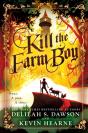 Kill The Farm Boy - Preview