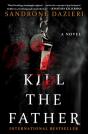 Kill The Father - Preview
