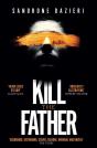 Kill The Father - Preview