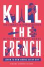 Kill The French - Preview