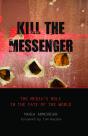 Kill The Messenger - Preview