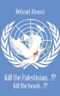 Kill The Palestinian...!!?: Kill The Israeli...!!? - Preview