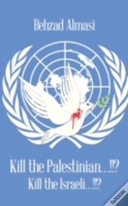 Capa do artigo Kill The Palestinian...!!?: Kill The Israeli...!!?