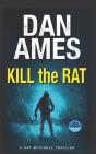 Kill The Rat: A Ray Mitchell Thriller - Preview