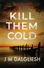 Kill Them Cold - Preview