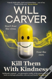 Capa do artigo Kill Them With Kindness