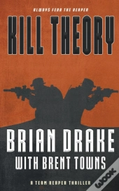 Kill Theory: A Team Reaper Thriller