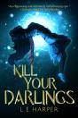 Kill Your Darlings - Preview