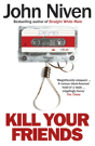 Kill Your Friends - Preview