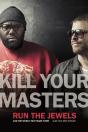 Kill Your Masters - Preview