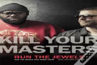 Kill Your Masters