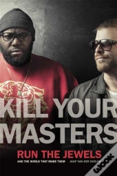 Kill Your Masters