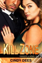 Capa do artigo Kill Zone (Danger In Arms, Book 2)