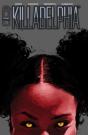 Killadelphia #28 - Preview