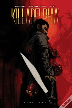 Capa do artigo Killadelphia Deluxe Edition Book Two