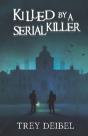 Killed By A Serial Killer - Preview