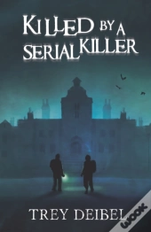 Killed By A Serial Killer