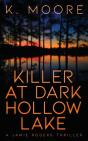 Killer At Dark Hollow Lake - Preview