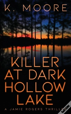 Capa do artigo Killer At Dark Hollow Lake