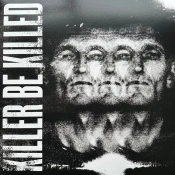 Capa do artigo Killer Be Killed - Vinil