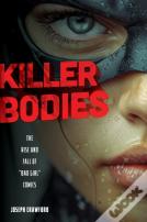 Killer Bodies