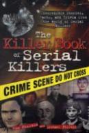 Killer Book Of Serial Killers