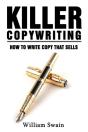 Killer Copywriting, How To Write Copy That Sells - Preview