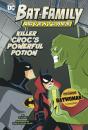 Killer Croc'S Powerful Potion - Preview