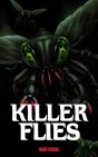 Killer Flies - Preview