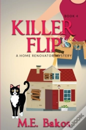 Killer Flip, A Home Renovator Mystery