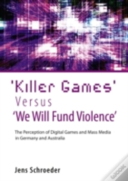 Capa do artigo 'Killer Games' Versus 'We Will Fund Violence'