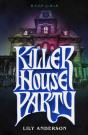 Killer House Party - Preview