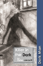 Killer In The Dark - Preview