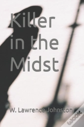 Killer In The Midst