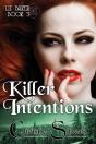 Killer Intentions (Liz Baker, Book 3) - Preview