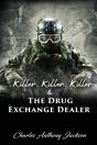 Killer, Killer, Killer  Amp  The Drug Ex - Preview