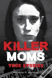 Killer Moms